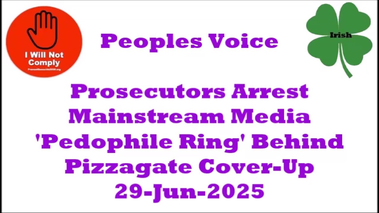 Prosecutors Arrest Mainstream Media 'Pedophile Ring' Behind Pizzagate Cover-Up 29-Jun-2025