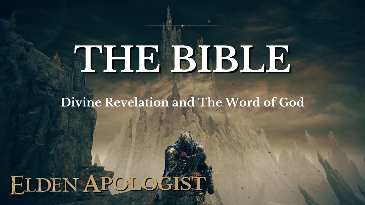 The Bible and Divine Revelation | Gamer of Life