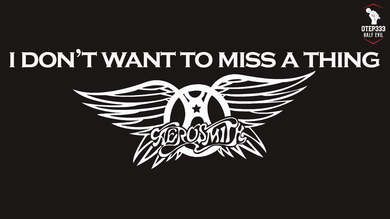 Aerosmith | I Don't Want To Miss A Thing (Karaoke)
