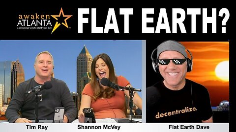 Awaken Atlanta - Flat Earth part 2 - (They are hooked!)