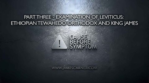 Part Three - Examination of Leviticus: Ethiopian Tewahedo Orthodox and King James
