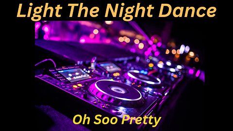 Light The Night Dance (Music Video) | Oh Soo Pretty