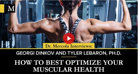 How to Best Optimize Your Muscular Health - Interview with Georgi Dinkov and Tyler LeBaron, Ph.D.