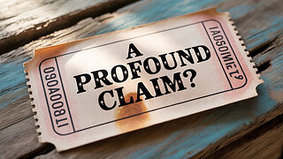 The Rant-A Profound Claim?