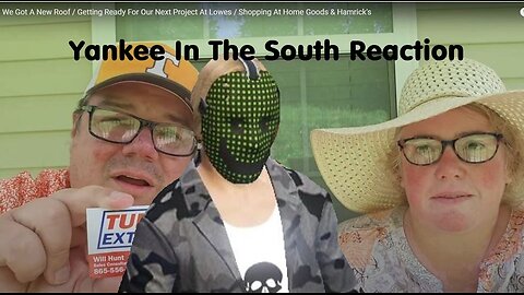 Yankee In The South Reaction - The New Roof - Home Depot And More - 2025
