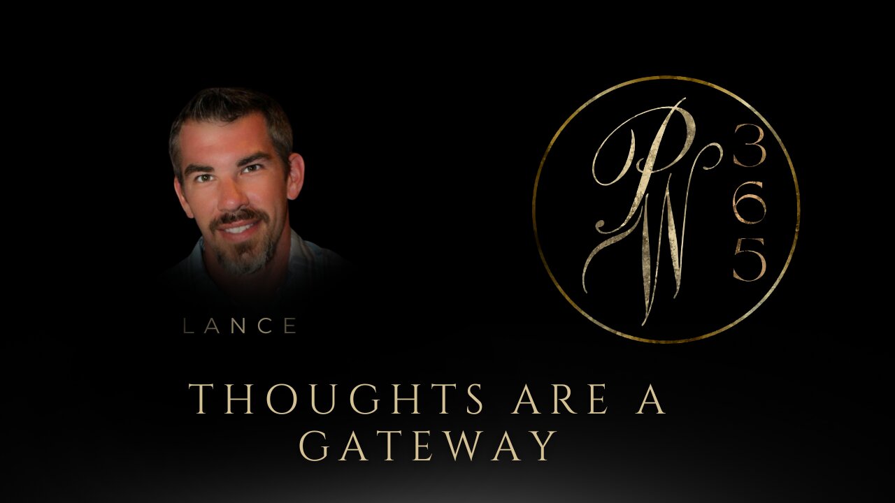 Thoughts are a gateway