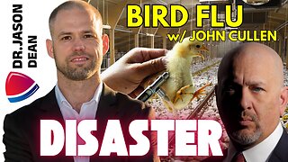 Dr. Jason Dean - Ep 2085 - Bird Flu Disaster in America - Disease Cover Up!