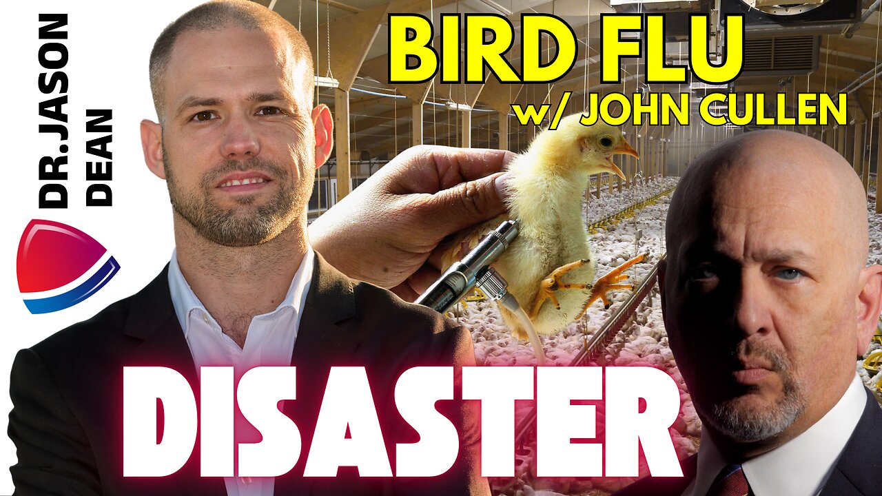 Dr. Jason Dean - Ep 2085 - Bird Flu Disaster in America - Disease Cover Up!