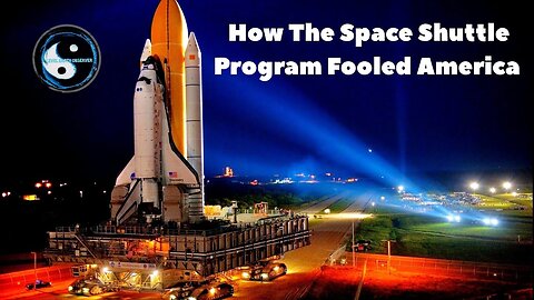 How The Space Shuttle Program Fooled America.