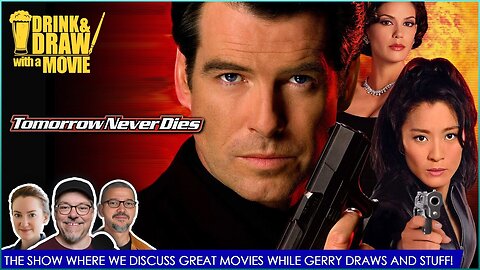 Movie Geeks Discuss James Bond 007 TOMORROW NEVER DIES (1997)