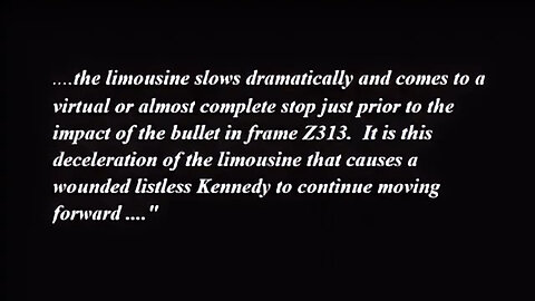 Gil Jesus, Zapruder Frames 312-313: JFK moved forward and so did everyone else, bc the Limo Stopped