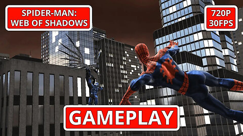 Spider-Man: Web of Shadows: Gameplay - (PC HD) [720p30FPS]