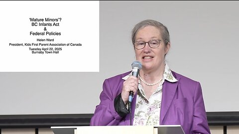 Legislation Education - 'Mature Minors?' BC Infants Act & Federal Policies