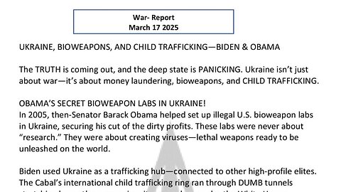 WAR REPORT - MARCH 17 2025 - UKRAINE BIOWEAPONS BIDEN & OBAMA