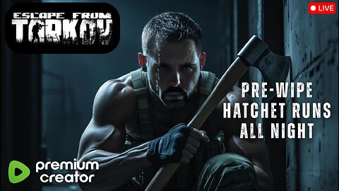 THE END IS HERE!!! Wipe tomorrow, Hatchet runs tonight!