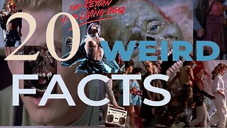 Return of the Living Dead (1985); 20 ,Weird Facts
