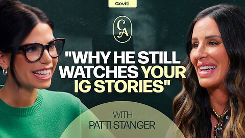 Why He Ghosted But Still Watches Your IG Stories | Patti Stanger