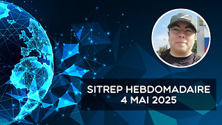 Rapport de situation (SitRep) hebdomadaire – 4 mai 2025