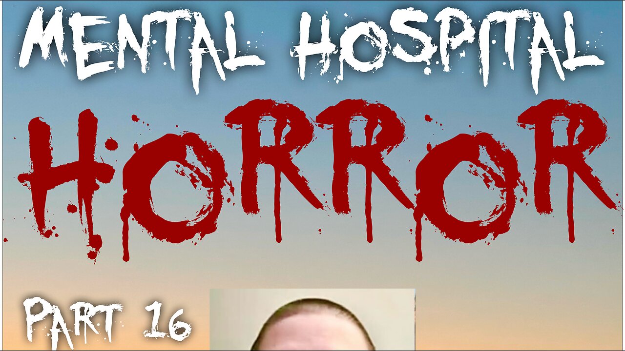Mental Hospital Horror