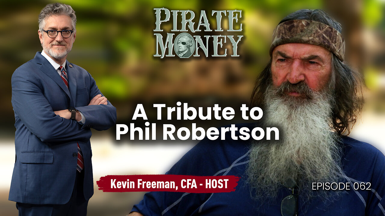 Reflecting on Phil Robertson: Legacy of Faith and Wisdom | EP 062