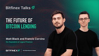 The Future of Bitcoin Lending | Bitfinex Talks
