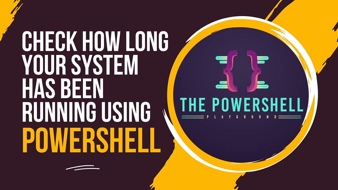 Check How Long Your System Has Been Running using PowerShell