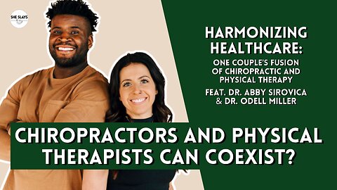 Harmonizing Healthcare: A Couple's Fusion of Chiropractic and Physical Therapy