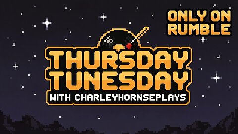 ▶ THURSDAY TUNESDAY! | Gaming and Music