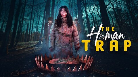 The Human Trap | Official Trailer