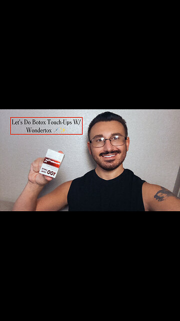 Let's Do Botox Touch-Ups W/ Wondertox!