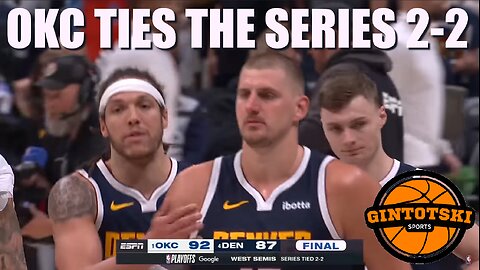 OKC Thunder Stun Denver Nuggets in Game 4 Thriller! Full Game Recap & Key Moments