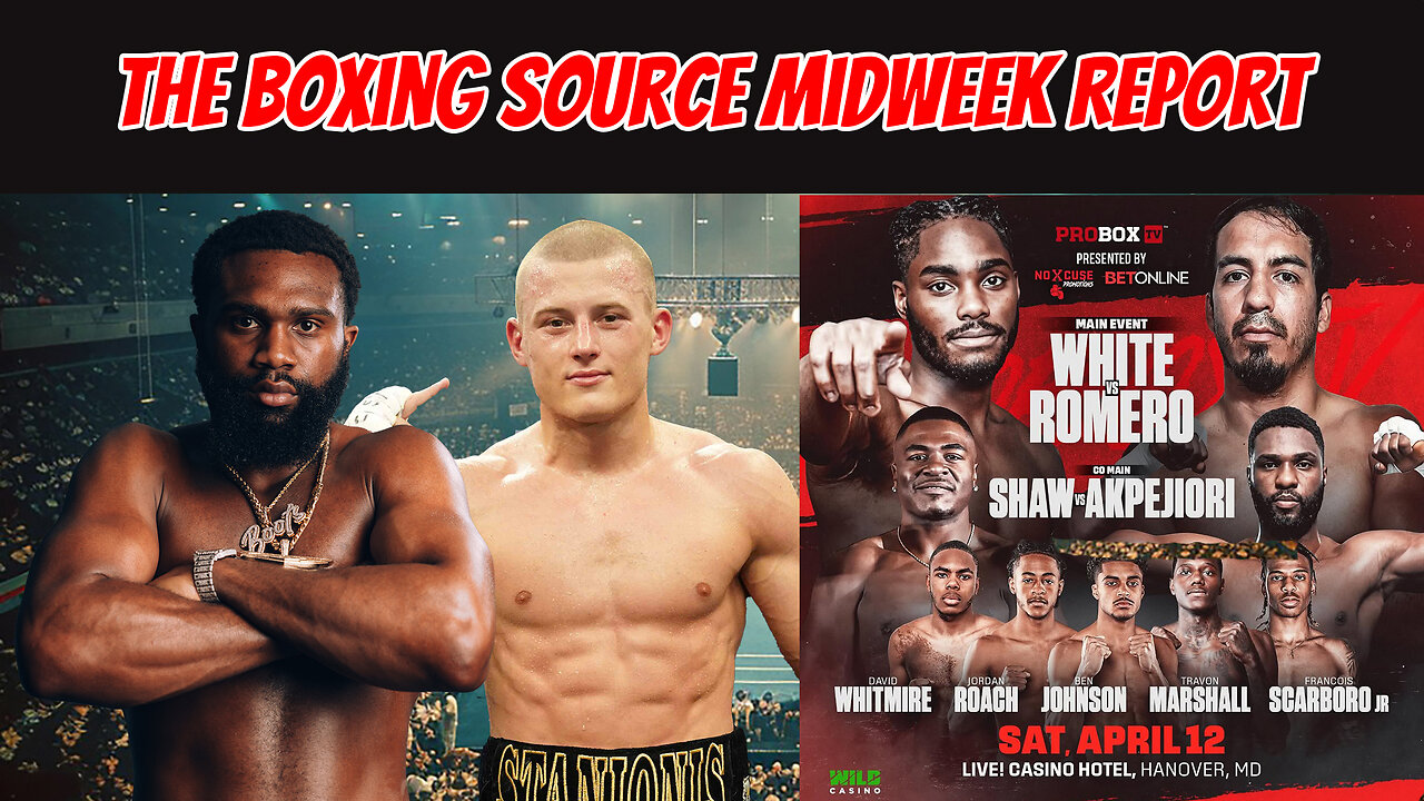 The Midweek Report - Boots-Stanionis preview, ProBox in the DMV!