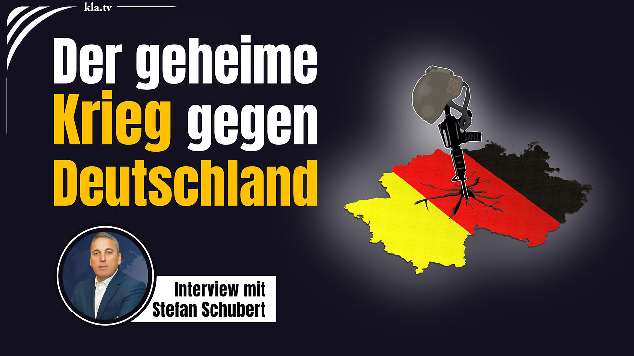 Der geheime Krieg gegen Deutschland – Interview mit Stefan Schubert