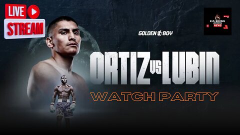 "Join the Action: Ortiz Jr. vs. Lubin Live Watch Party at 7 PM CST"