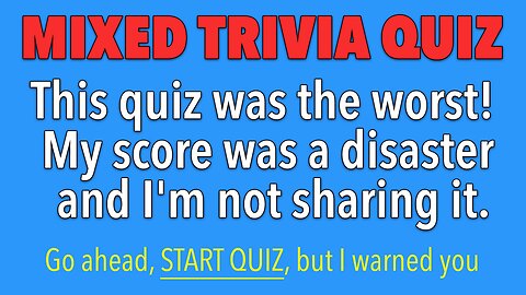 Mixed Trivia Quiz