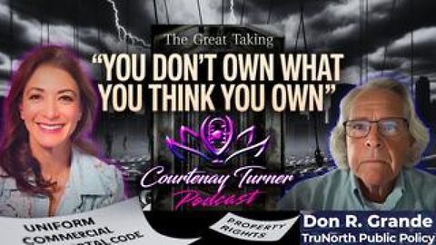 Ep.492: You Don't Own What You Think You Own w/ Don Grande | The Courtenay Turner Podcast