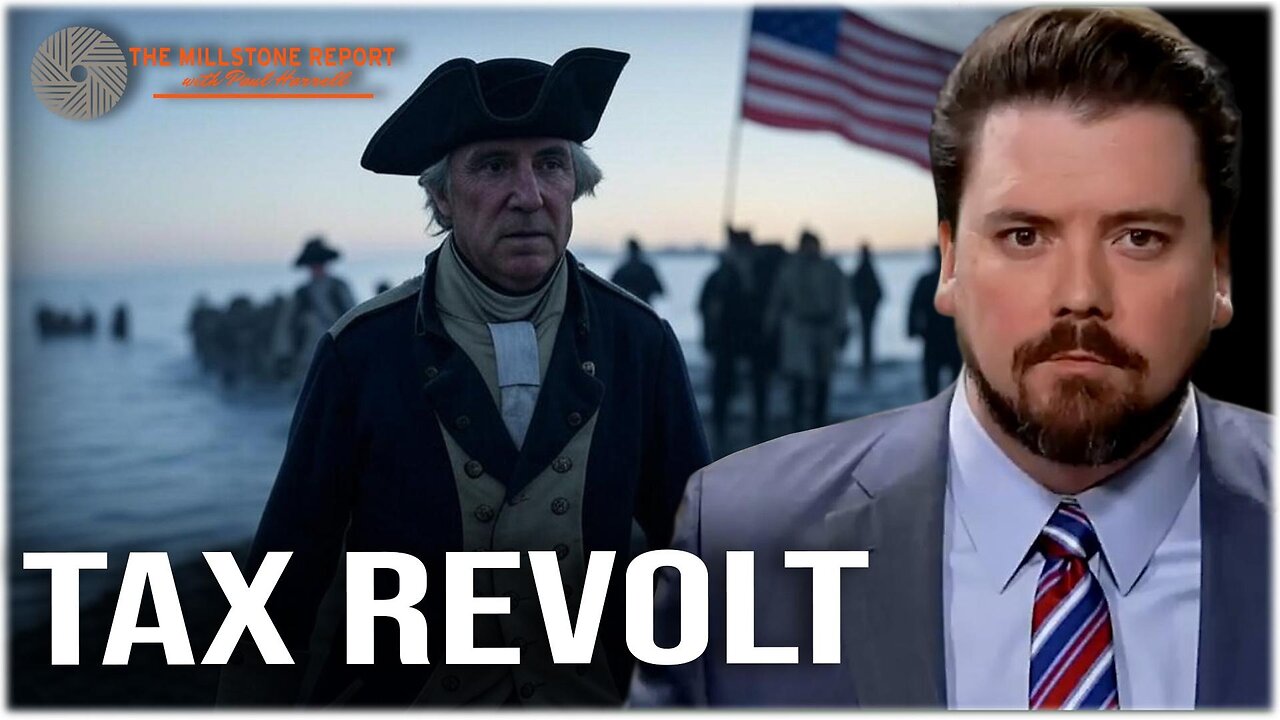 Millstone Report: Paul Harrell Program: TAX REVOLT...An American Tradition