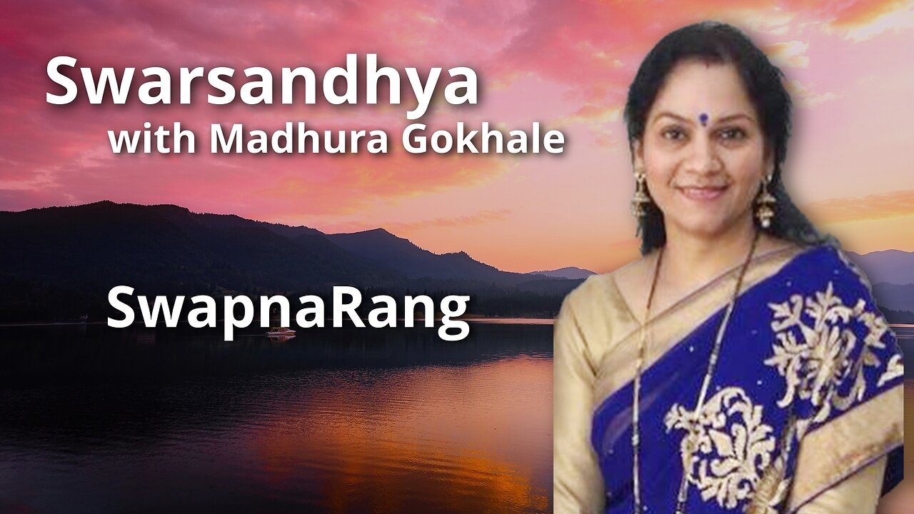 Swarsandhya - SwapnaRang Presented By Madhura Gokhale