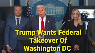 Trump’s BOLD Move: Seizes DC Police & Deploys National Guard - What’s Next?!