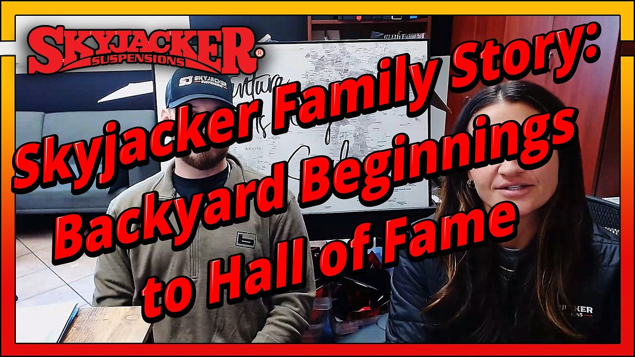 Skyjacker Family Story: Backyard Beginnings to Hall of Fame