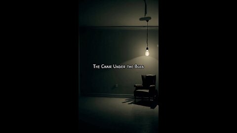 The Chair Under the Bulb