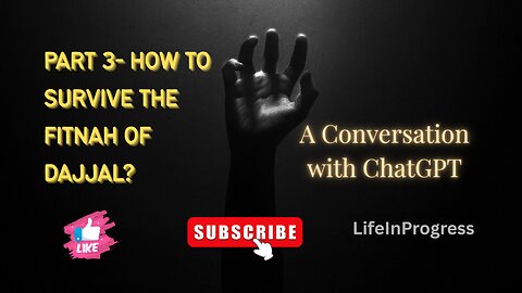 How To Survive The Fitnah of Dajjal?