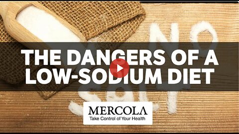 Dr. Mercola and James DiNicolantonio Talk About the Dangers of a Low-Sodium Diet