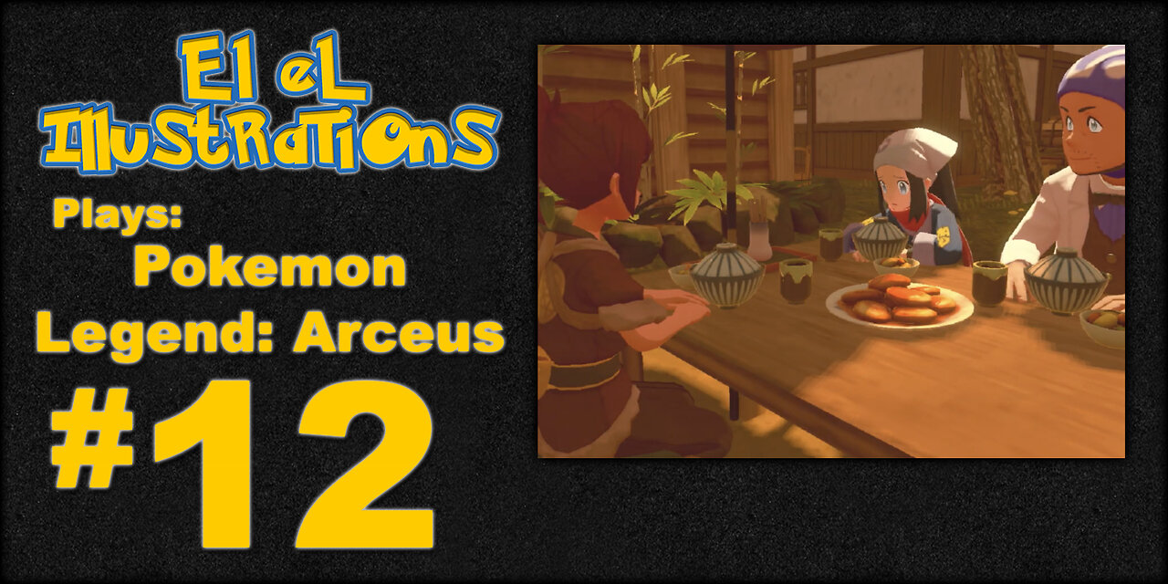El El Plays Pokémon Legends: Arceus Episode 12: Dancing Mad