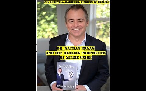 Healing Benefits of Nitric Oxide with Dr. Nathan Bryan