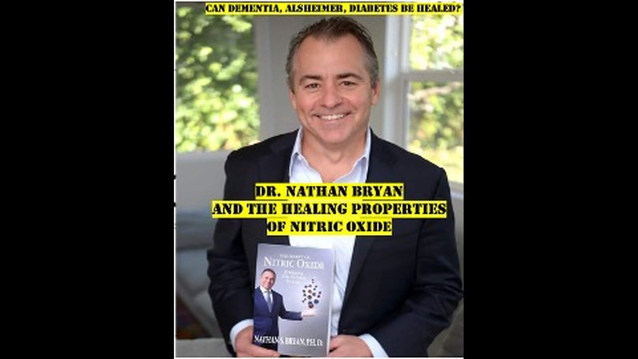 Healing Benefits of Nitric Oxide with Dr. Nathan Bryan