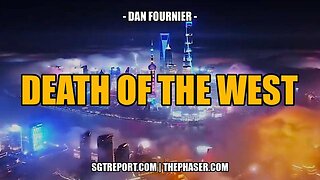 THE DEATH OF THE WEST -- Daniel Fournier