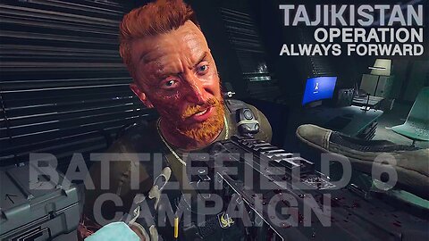 BATTLEFIELD 6 CAMPAIGN FINAL MISSION. (ALWAYS FORWARD).