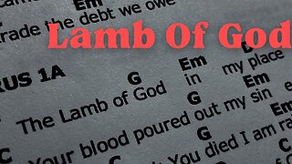 LAMB OF GOD / / Acoustic Cover by Derek Charles Johnson / / Lyric Video