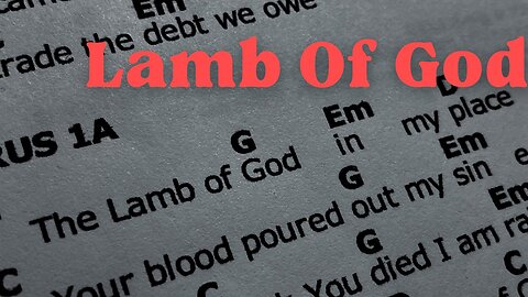 LAMB OF GOD / / Acoustic Cover by Derek Charles Johnson / / Lyric Video